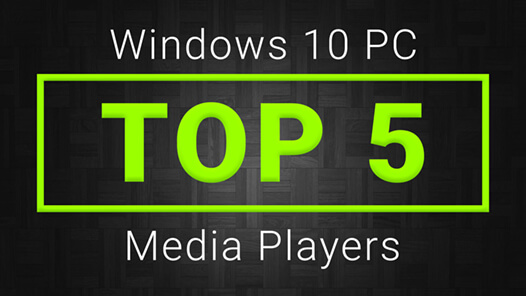 top 5 media players for pc